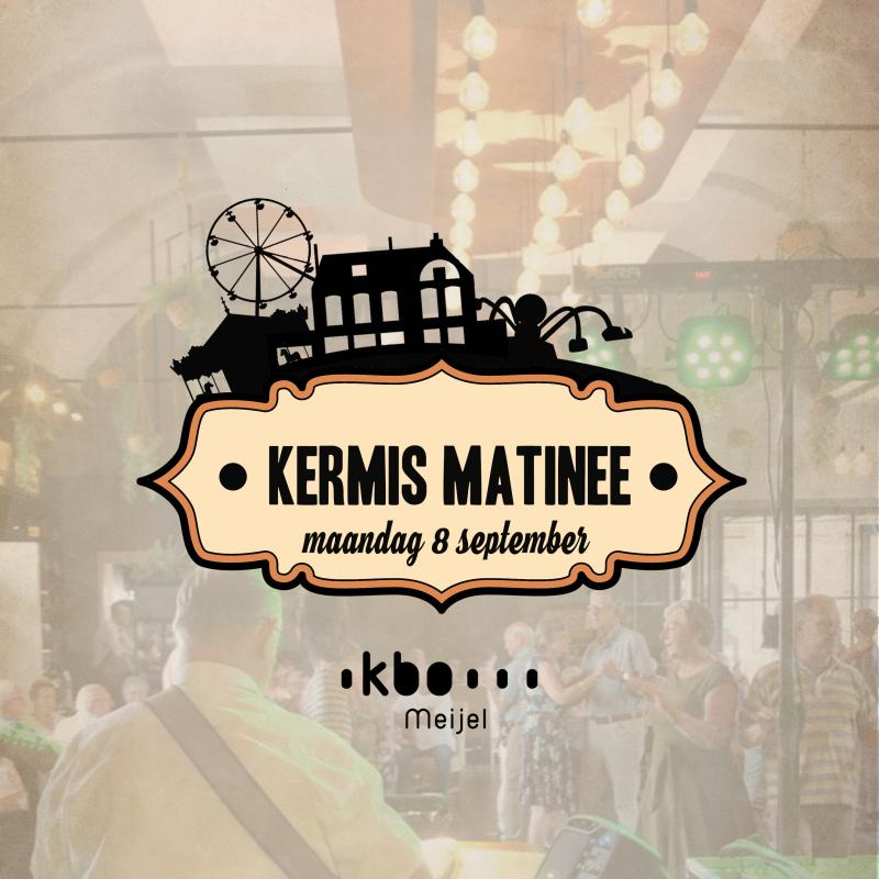 kermis matinee